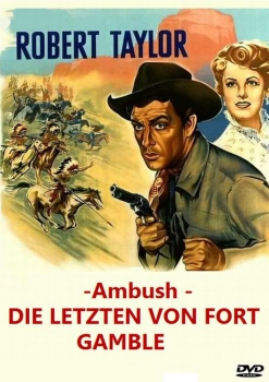 Ambush - Die Letzten von Fort Gamble (unzensiert)