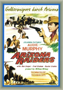 Arizona Raiders - Goldtransport durch Arizona (unzensiert)