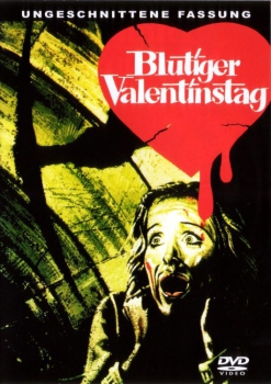 Blutiger Valentinstag (unzensiert)