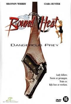 Bound Heat - Dangerous Prey (unzensiert)