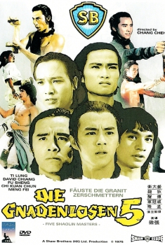 Die Gnadenlosen 5 (unzensiert) Five Shaolin Masters