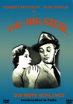 Die Rote Schlinge - The Big Steal (unzensiert)