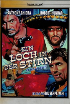 Ein Loch in der Stirn (unzensiert)