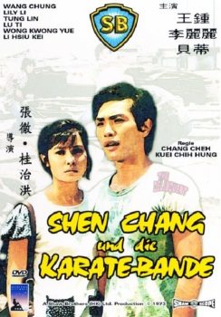 Shen Chang und die Karatebande (uncut)