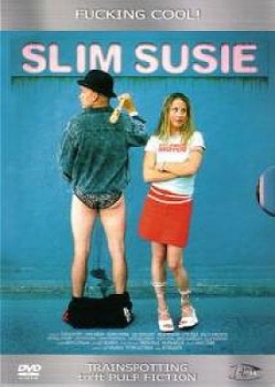 Slim Susie - Fucking Cool (unzensiert)