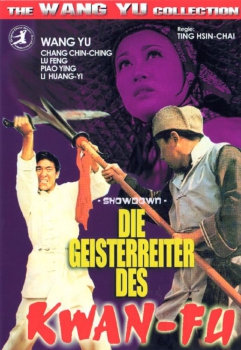 Wang Yu - Die Geisterreiter des Kwan Fu (uncut)
