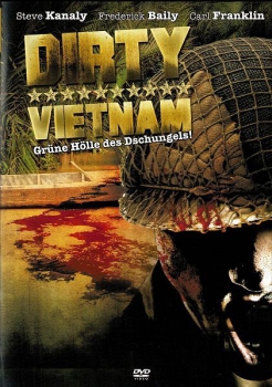 Dirty Vietnam - Grüne Hölle des Dschungels (unzensiert)