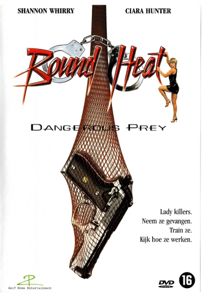 Bound Heat - Dangerous Prey (unzensiert)