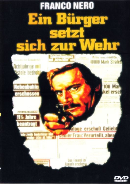 Ein Bürger setzt sich zur Wehr (uncut)