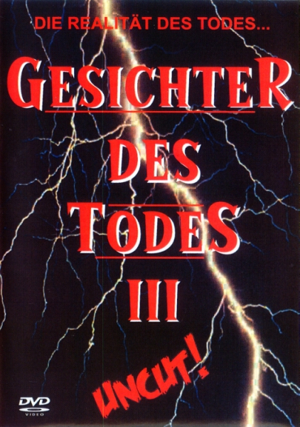 Gesichter des Todes 3 (unzensiert)