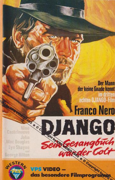 DJANGO - Sein Gesangbuch war der Colt (unzensiert)