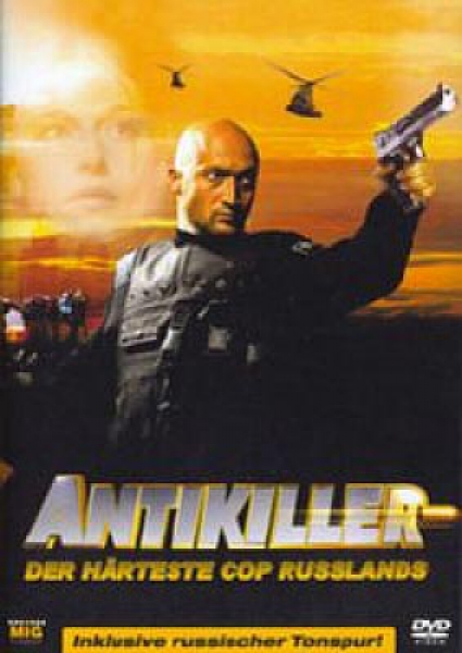 Antikiller - Der härteste Cop Russlands (unzensiert)